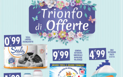 TRIONFANO LE OFFERTE DI IGIENE CASA & PERSONA FINO AL 31 MARZO 2025